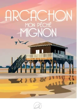 ARCACHON, Mon Péché Mignon