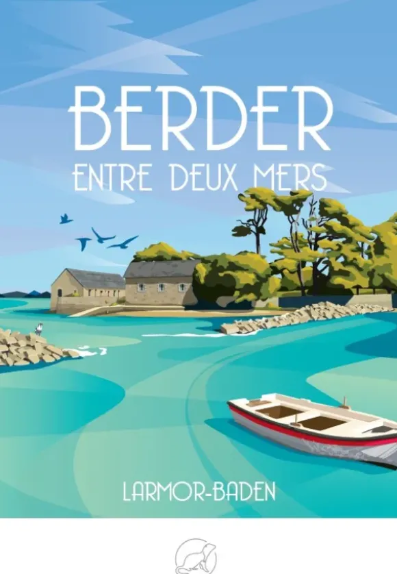 BERDER entre deux mers - LARMOR-BADEN