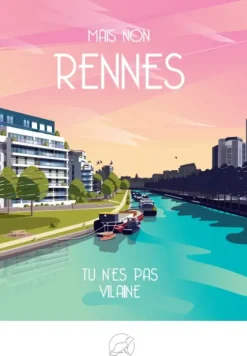 Mais Non RENNES - Tu n'es pas Vilaine