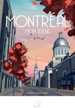 MONTRÉAL mon idéal