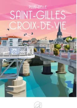 Plus Belle SAINT-GILLES CROIX-DE-VIE