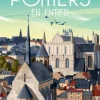 POITIERS EN ENTIER